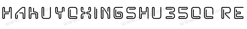 HAKUYOXingShu3500 Re字体转换